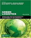 Green Logistics, Improving the Environtmental Sustainability of Logistics1