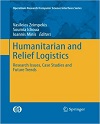 Humanitarian and Relief Logistics1